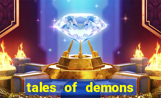 tales of demons and gods saikai